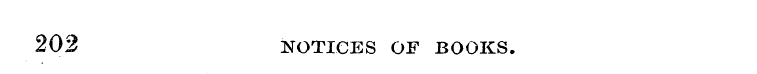 202 NOTICES OF BOOKS.