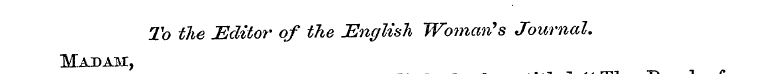 To the Editor of the English Woman?s Jou...