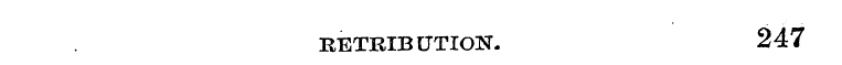 RETRIBUTION- 247