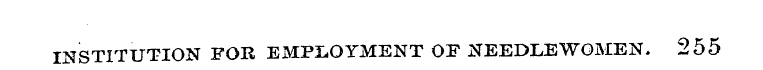 INSTITUTION FOR EMPLOYMENT OF NEEDLEWOME...