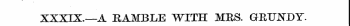 XXXIX.—A EAMBLE WITH MKS. GBUOT3Y.