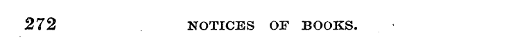 272 NOTICES OF BOOKS.