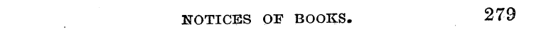 NOTICES OF BOOKS. 279