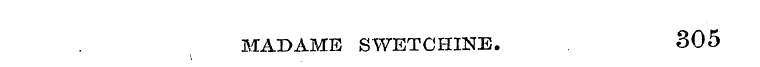 MADAME SWETCHINE. 305
