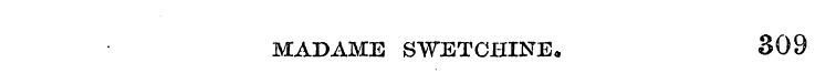 MADAME SWETCHINE. 309