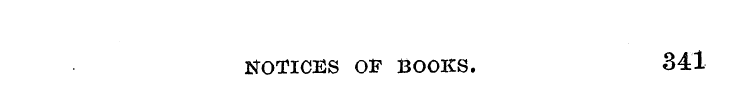 NOTICES OF BOOKS. 341