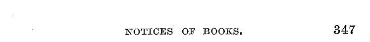 NOTICES OF BOOKS ; 347