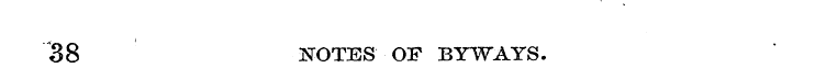 "38 :nx)tes of byways.