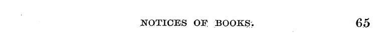 NOTICES OF BOOKS, 65