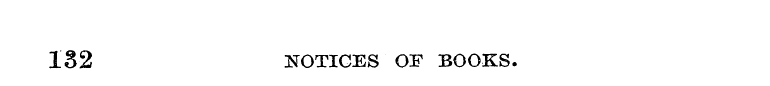 182 NOTICES OF BOOKS.
