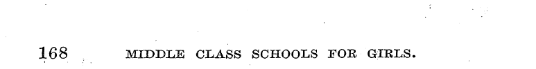 168 MIDDLE CLASS SCHOOLS FOE GIRLS.