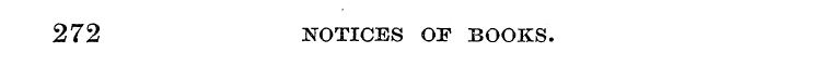 272 NOTICES OP BOOKS.