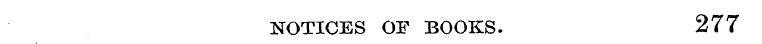 NOTICES OF BOOKS. 277