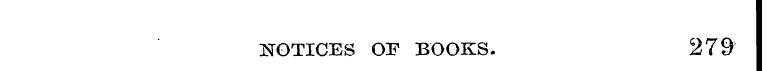 NOTICES OF BOOKS. 279