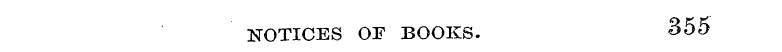 355 NOTICES OF BOOKS.