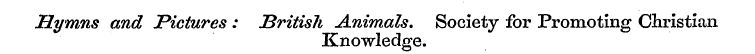 Hymns and Pictures : British Animals. So...