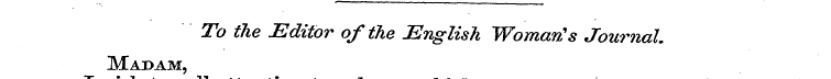 To the Editor of the English Woman's Jou...