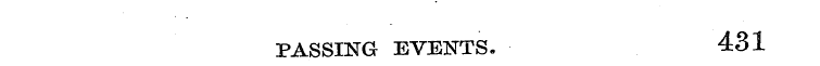 EVENTS. 431 PASSING