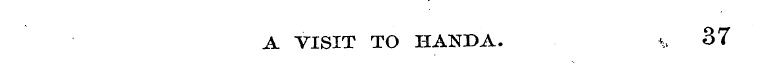 A VISIT TO HAND A. * , 37