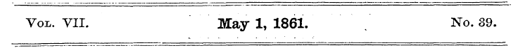 Vol. VII. May 1, 1861. / No. 39.