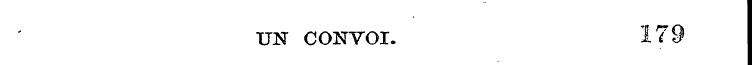 UN CONVOI. 179