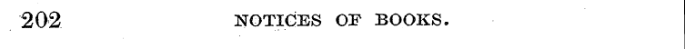 202 NOTICES OF BOOKS.