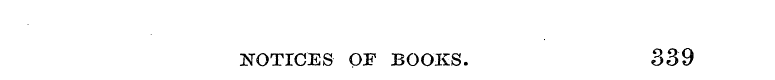 NOTICES OF BOOKS. 339