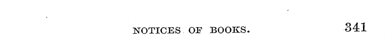 NOTICES OF BOOKS. 341