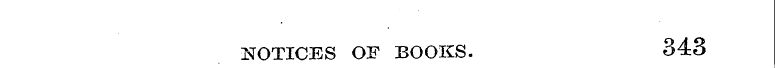 NOTICES OF BOOKS. 343