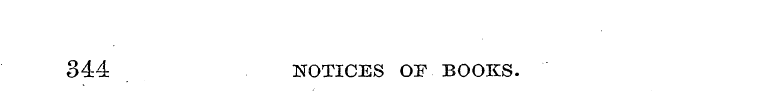344 NOTICES OF BOOKS.