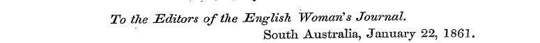 . . ; ; To the Editors of the English Wo...
