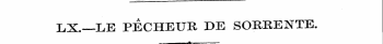 LrX.—LE PECHEUE DE SOURENTE. « «