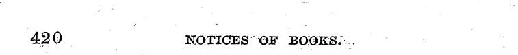 420 NOTICES OT BO0KS.