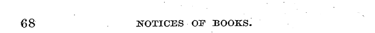68 NOTICES OF BOOKS.