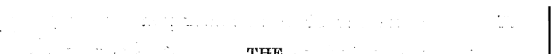 , : ,' " : "' : : : . . THE , " • " . ¦ ...