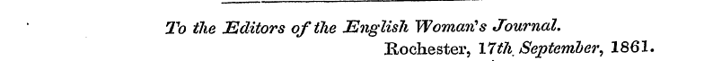 To the Editors of the English Woman's Jo...