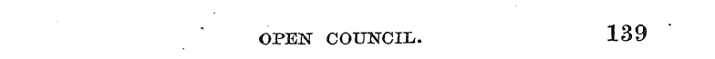 OPEN COUNCIL. 139