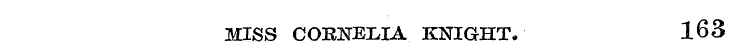 MISS COBNEMA KNIGHT, 163