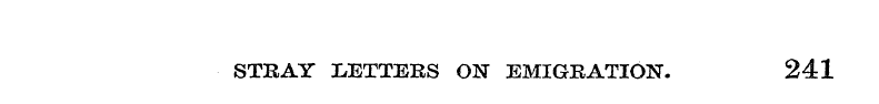 STRAY LETTERS ON EMIGRATION. 241