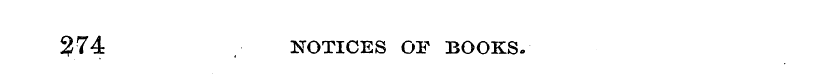 274 NOTICES OF BOOKS.
