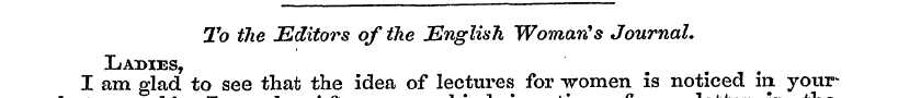 To the Editors of the English Woman's Jo...