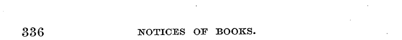 336 NOTICES OF BOOKS.