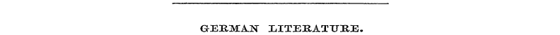 GERMAN LITJEHATUHE.