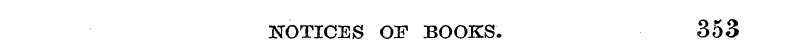 NOTICES OF BOOKS. 353