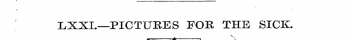 > LSSI.-PICTURES FOR THE SICK. 1