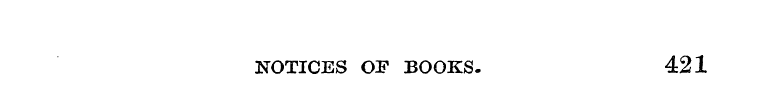 NOTICES OF BOOKS. 421