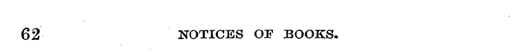 62 notices or books.