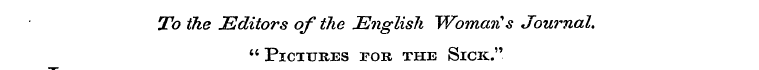 To the Editors of the English Womaris Jo...