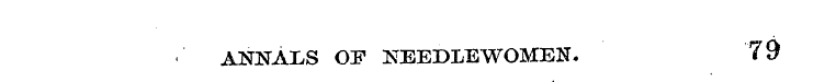 ANNALS OF NEEDLEWOMEN. 79