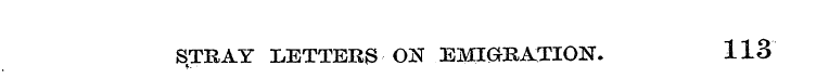 STRAY LETTERS ON EMIGRATION- 113